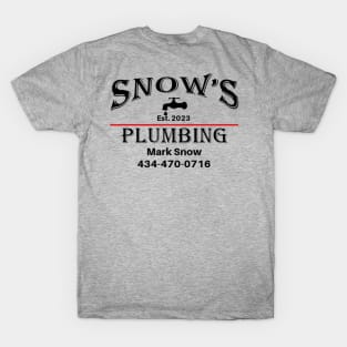 Snow's Plumbing T-Shirt